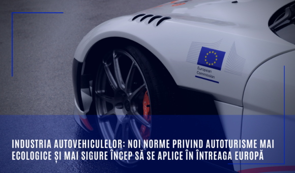 Noi norme privind autoturisme mai ecologice și mai sigure încep să se aplice în întreaga Europă