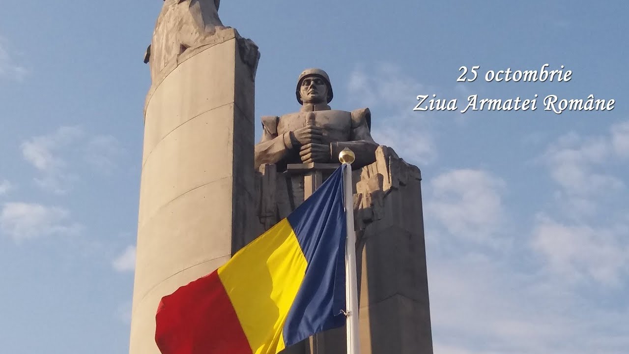 25 octombrie – Ziua Armatei Române