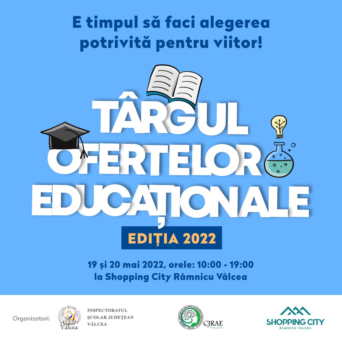 Mâine, 19 mai, se deschide, la Râmnicu Vâlcea, târgul ofertelor educaționale în învățământul liceal
