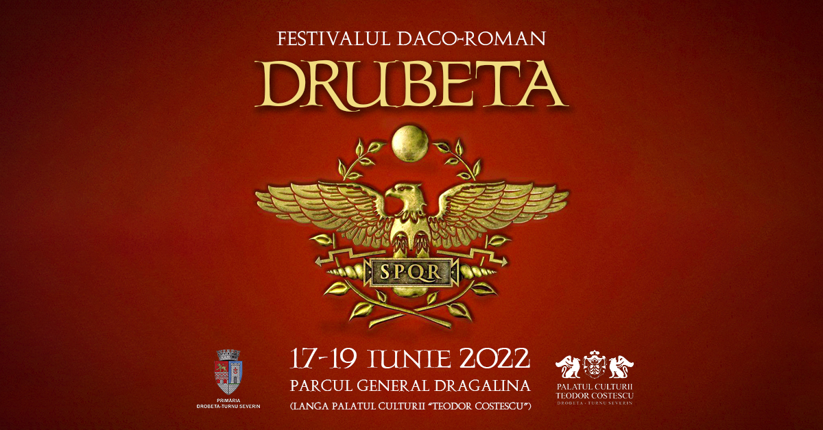 Palatul Culturii „Teodor Costescu” din Drobeta-Turnu Severin va organiza festivalul daco-roma”Drubeta”