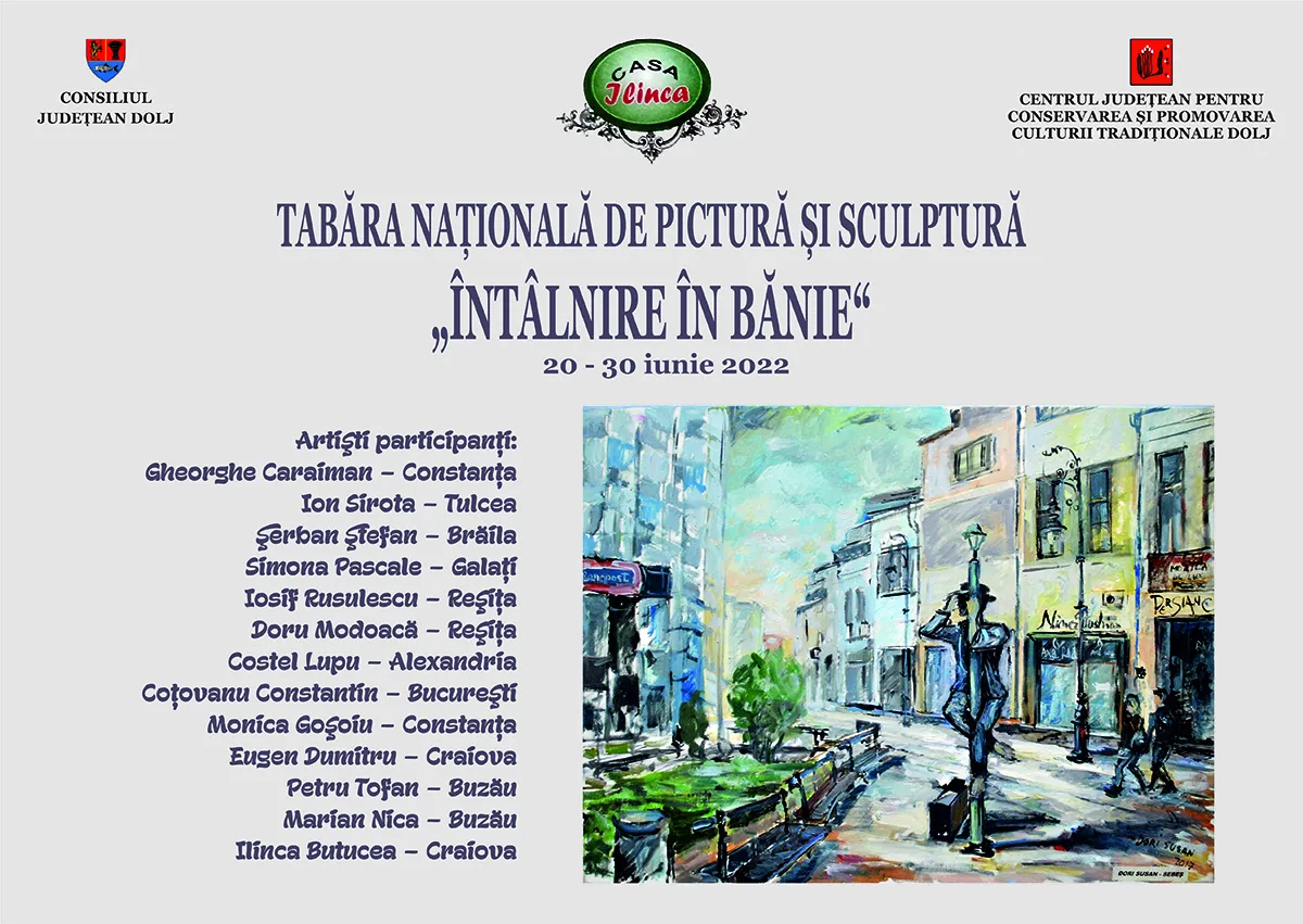 Astăzi începe, la Craiova, Tabăra Națională de Pictură și Sculptură „Întâlnire în Bănie“