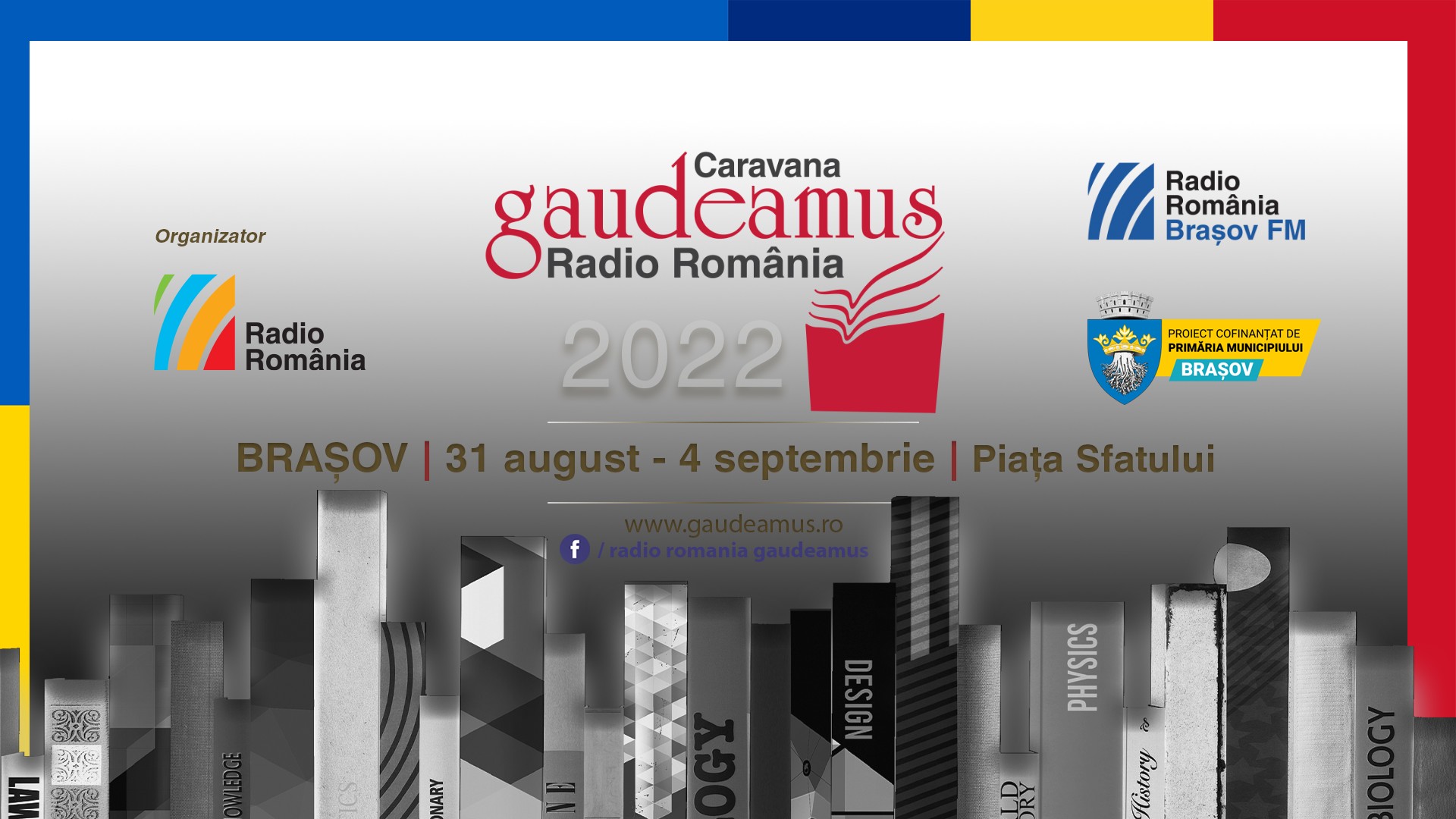 Piaţa Sfatului din Braşov găzduieşte de astăzi, ultima ediţie de vacanţă a Târgului de Carte Gaudeamus Radio România