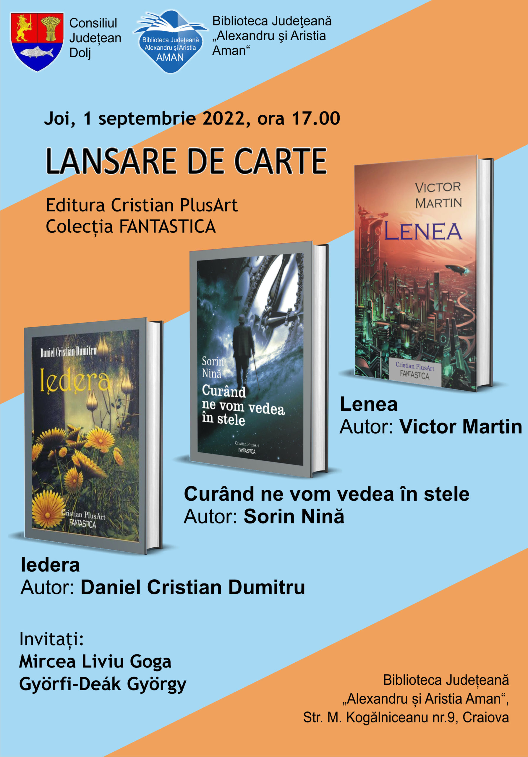 Mâine, 1 septembrie 2022, la Biblioteca Județeană Alexandru și Aristia Aman se va desfășura o lansare de carte