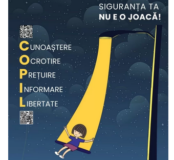 „Siguranța ta nu e o joacă!”