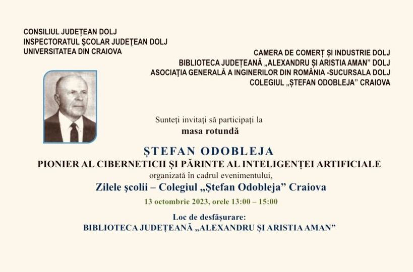 „Ștefan Odobleja – pionier al ciberneticii și părinte al inteligenței artificale”