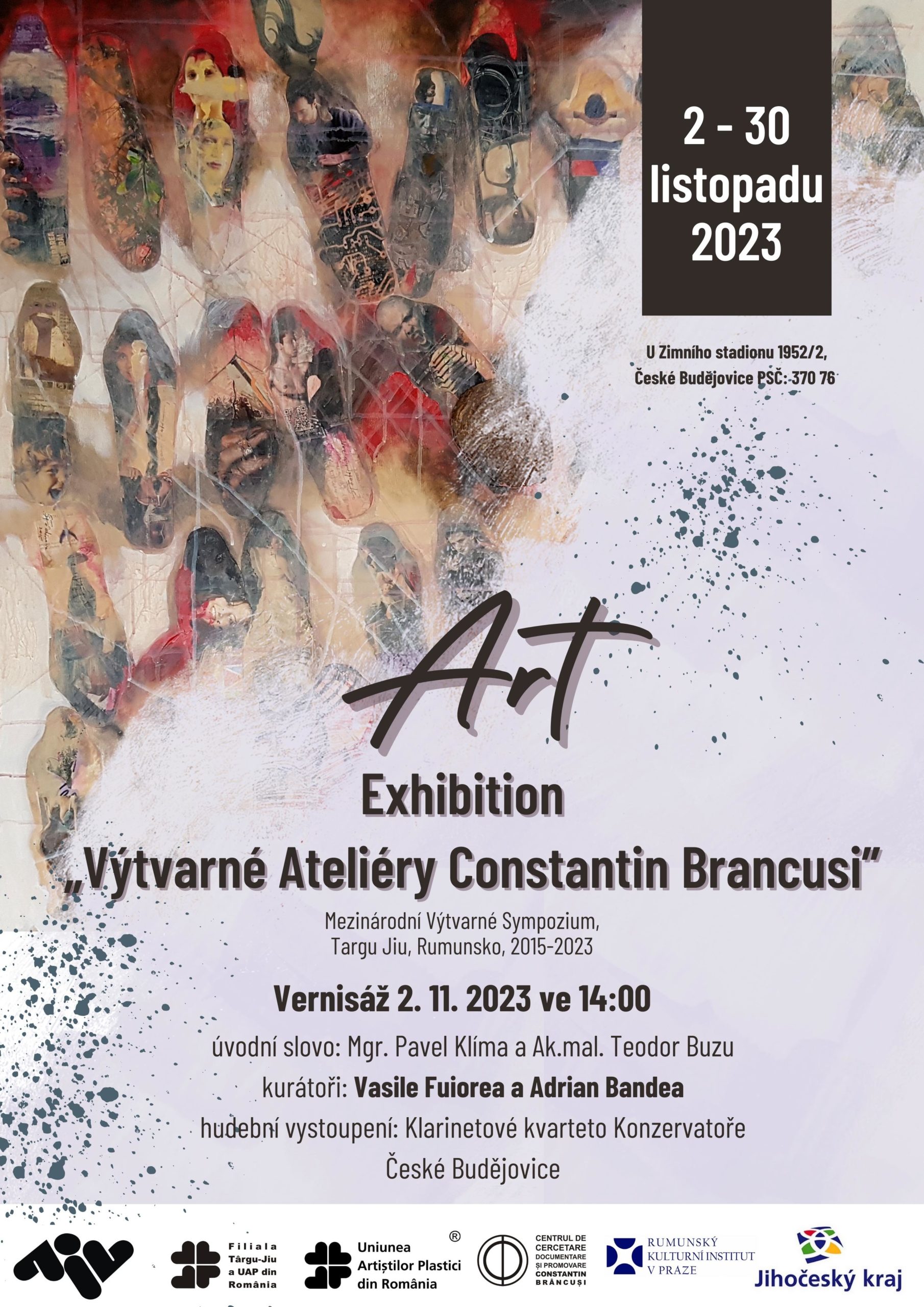 Expoziția „Atelierele Constantin Brâncuși”, Simpozionul Internațional de Arte Vizuale, 2015-2022, la České Budějovice, Republica Cehă