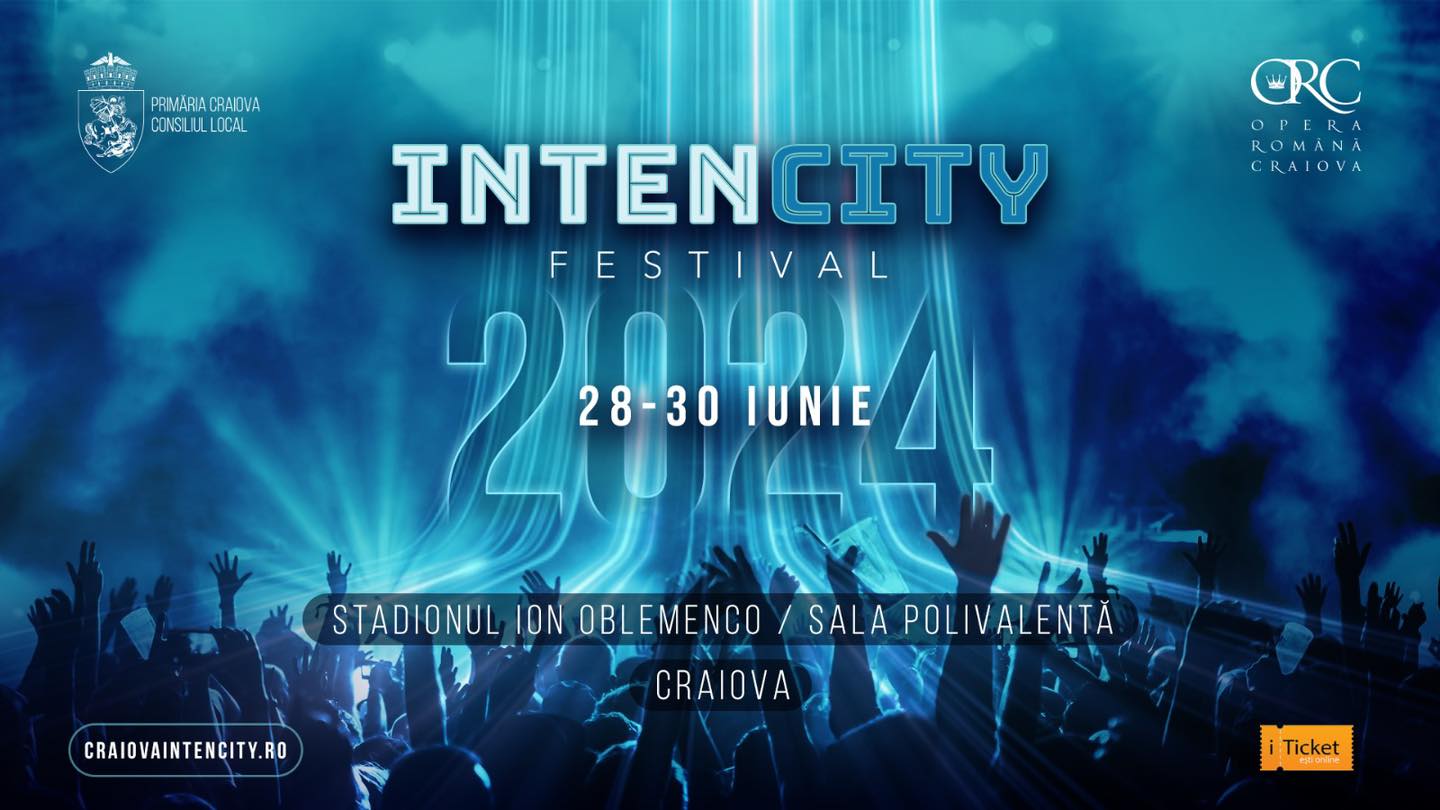 Festivalul IntenCity, 28-30 iunie 2024