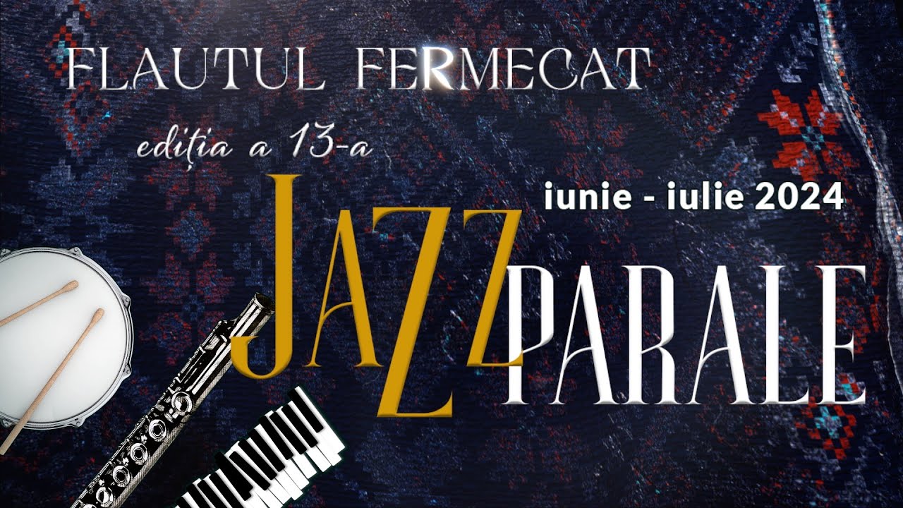 Turneul Național Flautul Fermecat: Jazzparale, primul concert la Caracal