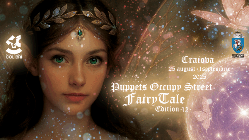 Magia revine în stradă: Puppets Occupy Street – Fairy Tale Edition începe pe 25 august la Craiova