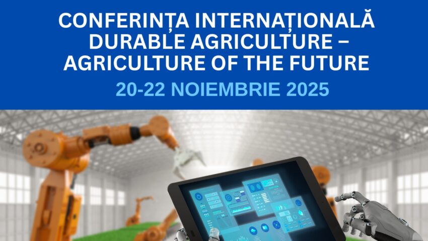 Conferința Internațională „Durable Agriculture – Agriculture of the Future”, ediția XXI