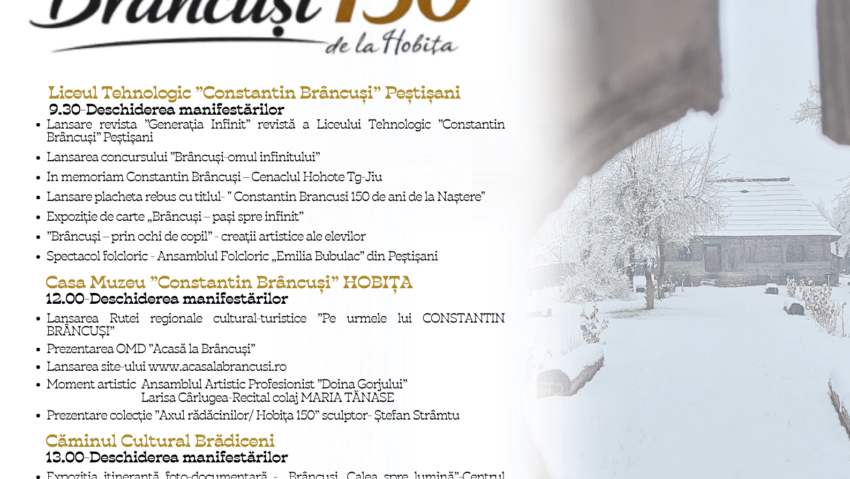 Manifestări culturale la Hobița, Peștișani și Brădiceni, dedicate celor 150 de ani de la nașterea lui Constantin Brâncuși