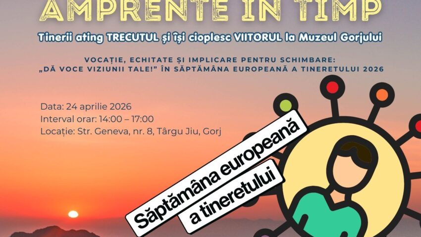 Muzeul Județean Gorj lansează un proiect pentru sprijinirea tinerilor în descoperirea vocației personale