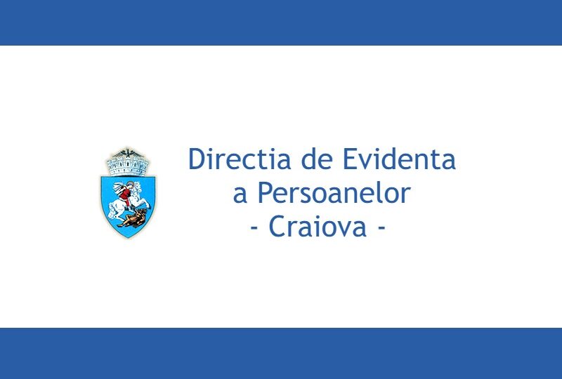Direcția de Evidență a Persoanelor Craiova va fi relocată