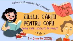 Zilele cărții pentru copii la Biblioteca Municipală „Virgil Carianopol” Caracal