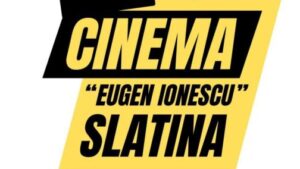 Slatina: program cinematografic special la Cinema „Eugen Ionescu”