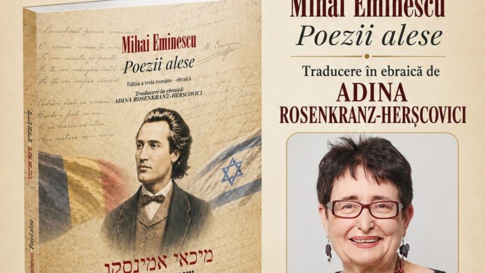 La Craiova a fost lansată ediția a treia româno – ebraică a volumului „Mihai Eminescu – Poezii alese”