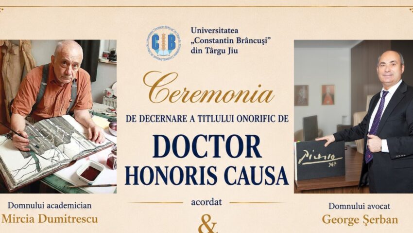 Universitatea „Constantin Brâncuși” din Târgu Jiu conferă titlul de Doctor Honoris Causa academicianului Mircia Dumitrescu și avocatului George Șerban