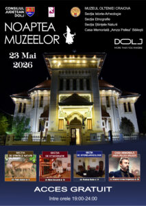 Noaptea Muzeelor la Muzeul Olteniei Craiova