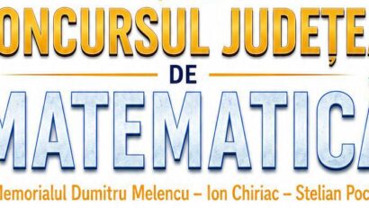 Gorj: Concursul județean de matematică „Memorial Dumitru Melencu – Ion Chiriac – Stelian Pociump”, ediția a II-a, la Novaci