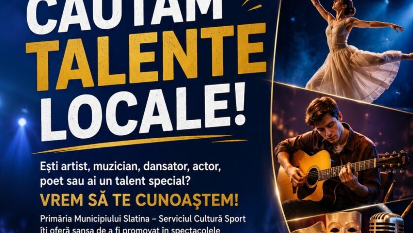 Primăria Slatina caută talente locale pentru evenimentele culturale ale orașului