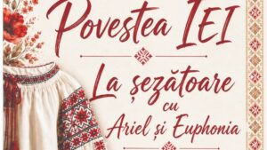 Râmnicu Vâlcea: „Povestea Iei – La șezătoare cu Ariel & Euphonia” în Parcul Zăvoi