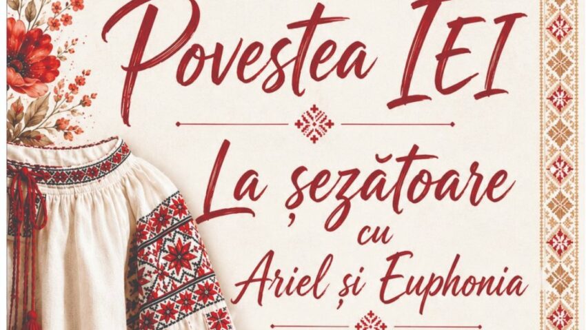 Râmnicu Vâlcea: „Povestea Iei – La șezătoare cu Ariel & Euphonia” în Parcul Zăvoi
