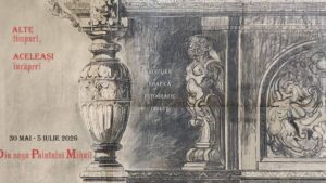 Expoziție la Muzeul de Artă Craiova: Palatul Mihail, redescoperit prin interioarele de altădată