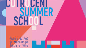Cotroceni Summer School la Muzeul Național Cotroceni