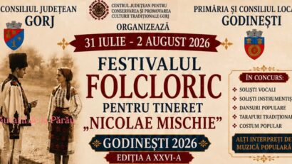 Gorj: La Godinești începe Festivalul Folcloric pentru Tineret „Nicolae Mischie”.