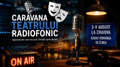 Caravana Teatrului Radiofonic ajunge la Radio România Oltenia, între 3 și 9 august
