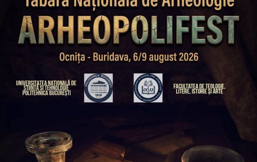 Vâlcea/ ARHEOPOLIFEST - Tabără de arheologie la Buridava, în Ocnele Mari