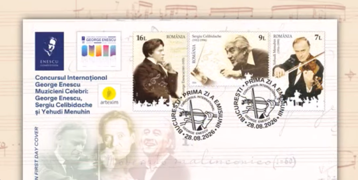 Romfilatelia: Emisiune filatelică „Concursul George Enescu. Muzicieni celebri: George Enescu, Sergiu Celibidache și Yehudi Menuhin”