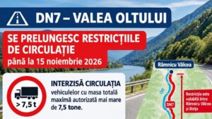 Se prelungesc restricțiile pe DN7 – Valea Oltului
