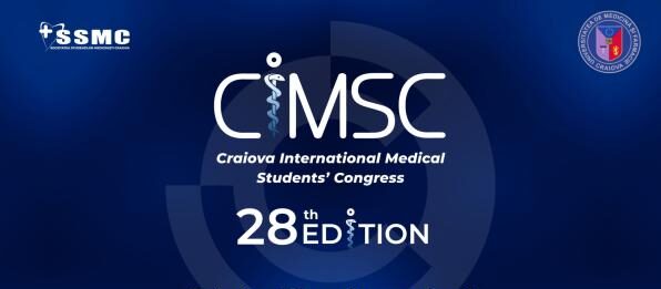 Cea de-a XXVIII-a ediție a Craiova International Medical Students’ Congress (CIMSC) la UMF Craiova