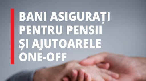 Sunt bani pentru pensii şi pentru ajutoarele one-off din decembrie